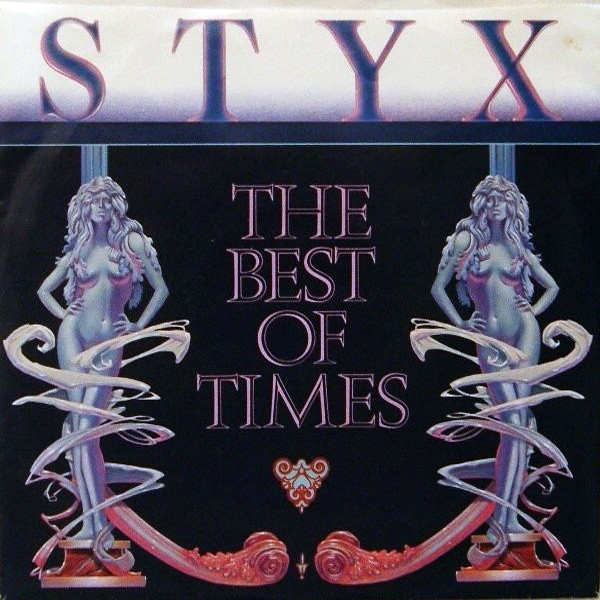 Styx - The Best Of Times | A&M Records (1PAM 2300H)