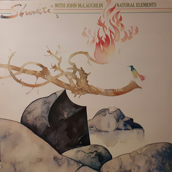 Shakti With John McLaughlin - Natural Elements | CBS (CBS 82329) - main Shakti With John McLaughlin - Natural Elements | CBS (CBS 82329) - main