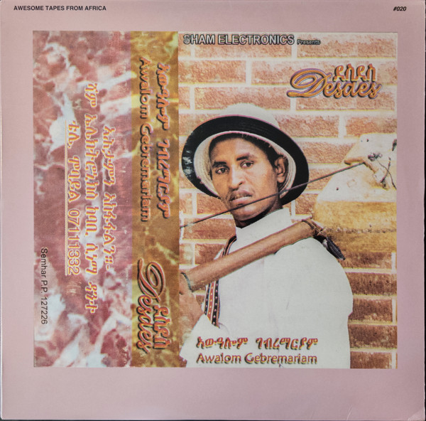 Awalom Gebremariam - Desdes | Awesome Tapes From Africa (ATFA020)