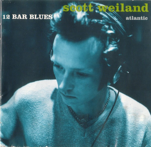 Scott Weiland - 12 Bar Blues | Atlantic (7567-83084-2)