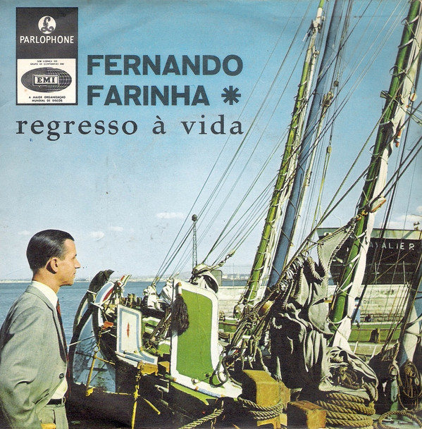 Fernando Farinha - Regresso À Vida | Parlophone (LMEP 1239)