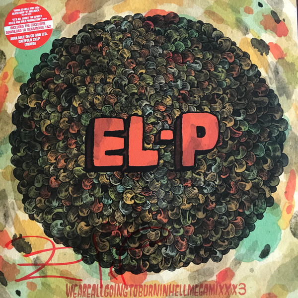 EL-P - Weareallgoingtoburninhellmegamixxx3 | Gold Dust Media (GDM031LP) - 3 EL-P - Weareallgoingtoburninhellmegamixxx3 | Gold Dust Media (GDM031LP) - 3