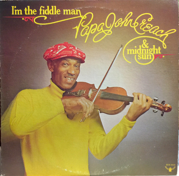 Papa John Creach & The Midnight Sun - I'm The Fiddle Man | Buddah Records (BDS 5649) - main