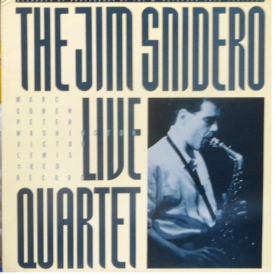 Jim Snidero Quartet - The Jim Snidero Live Quartet | Red Record (RR 123228 1)