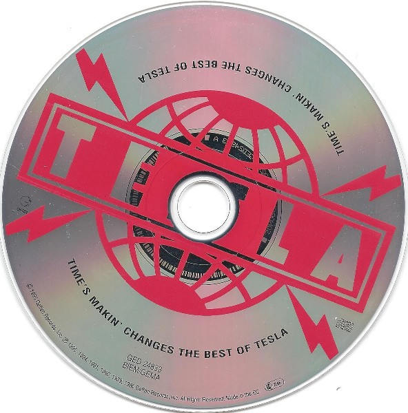 Tesla - Time's Makin' Changes - The Best Of Tesla | Geffen Records (GED 24833) - 2