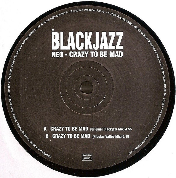 Neo - Crazy To Be Mad | Blackjazz (BLACKJAZZ 002) - 3