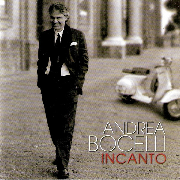Andrea Bocelli - Incanto | Decca (478 1071) - main