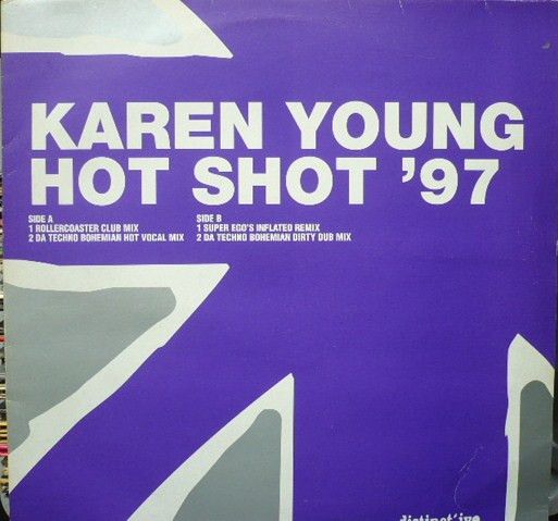Karen Young - Hot Shot '97 | Distinct'ive Records (DISNT 37)