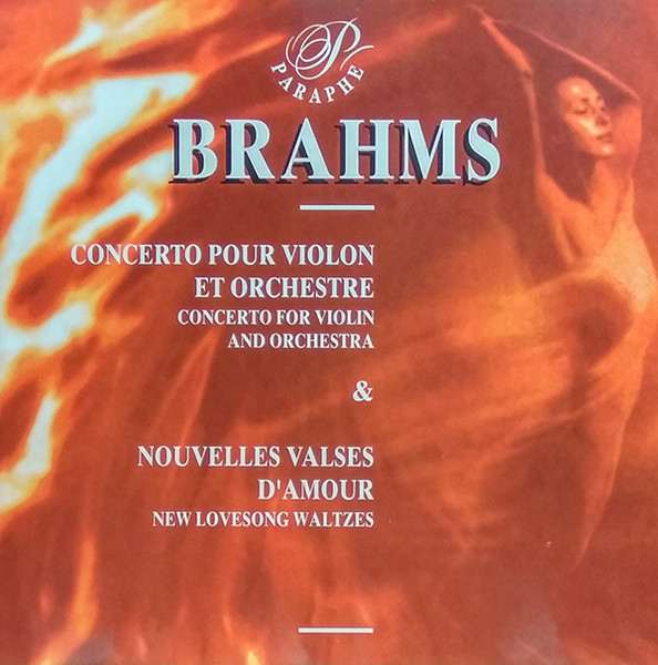 Johannes Brahms - Concerto Pour Violon Et Orchestre / Nouvelles Valses D'Amour | Paraphe (901 165) - main