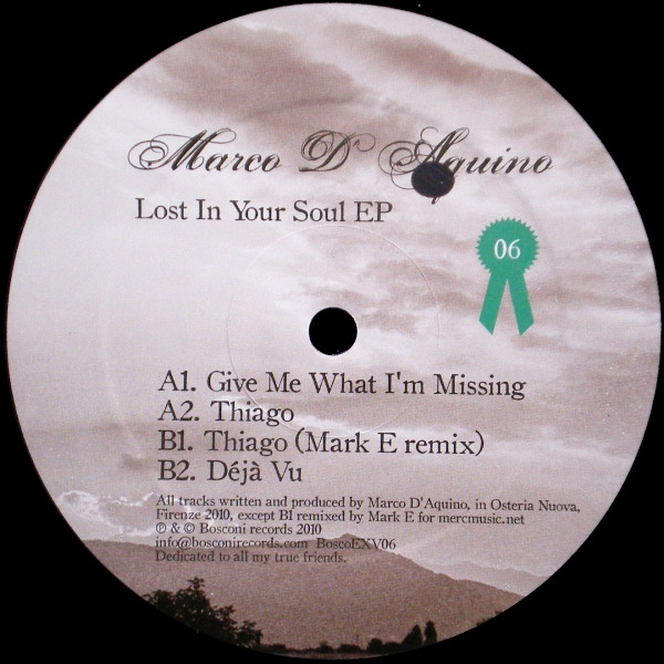 Marco D'Aquino - Lost In Your Soul Ep | Bosconi Extra Virgin (BoscoEXV06)