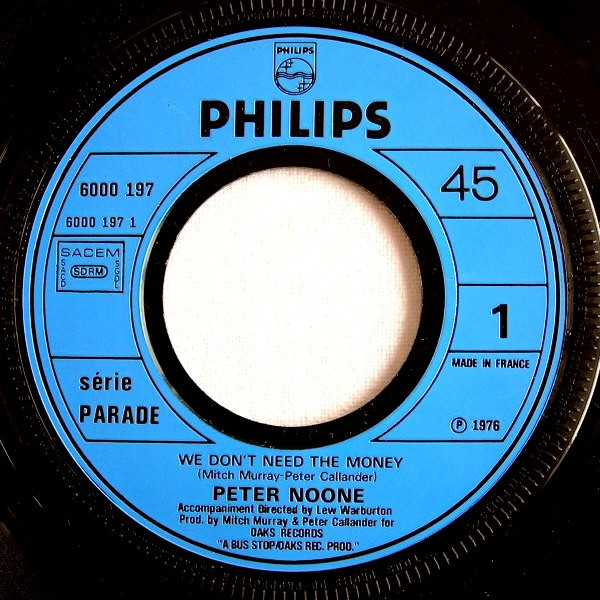 Peter Noone - We Don't Need The Money | Philips (6000 197) - 3