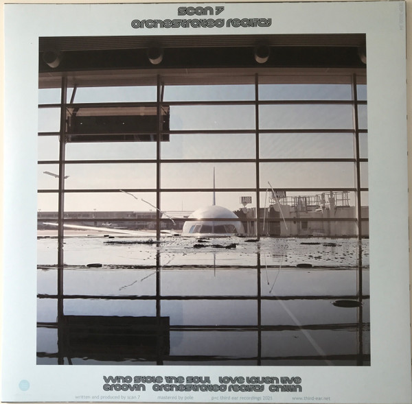 Scan 7 - Orchestrated Reality | Third Ear Recordings (3EEP202004) - 2