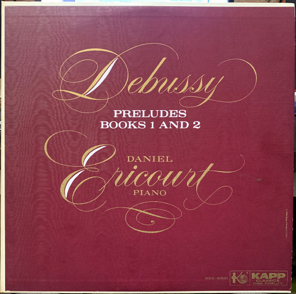 Claude Debussy , Daniel Ericourt - Preludes Books 1 And 2 | Kapp Classics (KDX-6501) - main