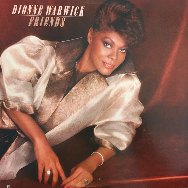 Dionne Warwick - Friends | Arista (AL8-8398) Dionne Warwick - Friends | Arista (AL8-8398)
