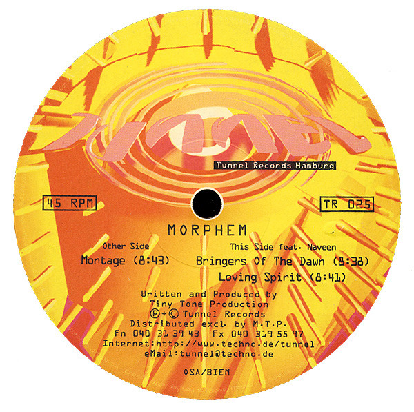 Morphem - Montage / Bringers Of The Dawn / Loving Spirit | Tunnel Records (TR 025)