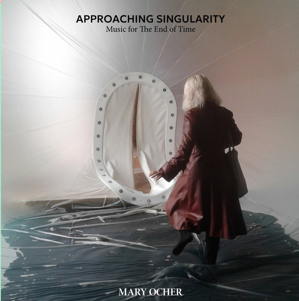 Mary Ocher - Approaching Singularity: Music For The End Of Time | Underground Institute (UI008) - main Mary Ocher - Approaching Singularity: Music For The End Of Time | Underground Institute (UI008) - main