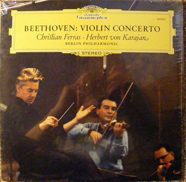 Ludwig Van Beethoven , Christian Ferras , Herbert von Karajan , Berliner Philharmoniker - Violinkonzert D-Dur | Deutsche Grammophon (139 021)