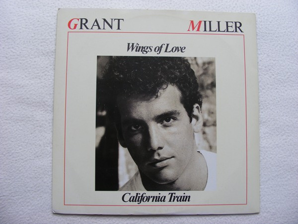Grant Miller - Wings Of Love / California Train | Dacapo (45.605635.35) - main