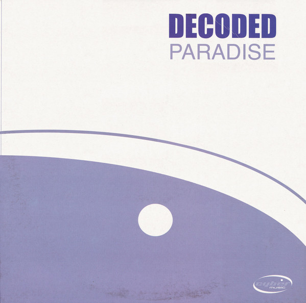 Decoded - Paradise | Cyber Music (VLMX 223-3)