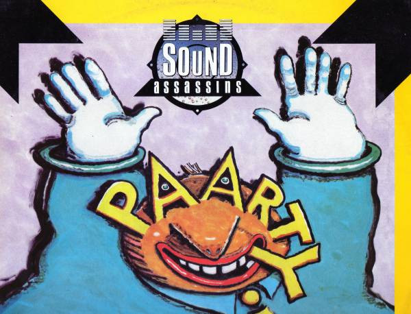 The Sound Assassins - Paarty! | Anxious Records (NERVT 002) - main