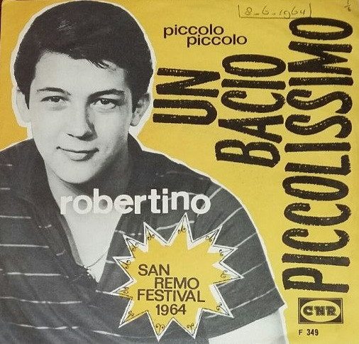 Robertino Loretti - Un Bacio Piccolissimo | CNR (F 349) - main
