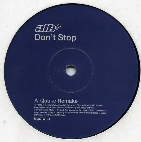 ATB - Don't Stop (Remixes) | Sound Of Ministry (MOSTX134) - 3 ATB - Don't Stop (Remixes) | Sound Of Ministry (MOSTX134) - 3