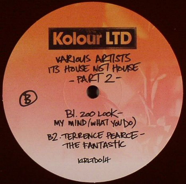 Various - It’s House Not House – Part 2 | Kolour LTD (KLRLTD014) - 2