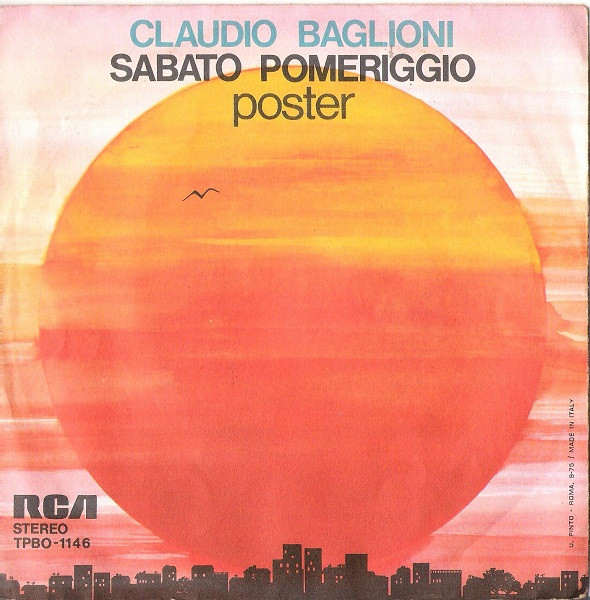 Claudio Baglioni - Sabato Pomeriggio | RCA (TPBO 1146) - 2 Claudio Baglioni - Sabato Pomeriggio | RCA (TPBO 1146) - 2