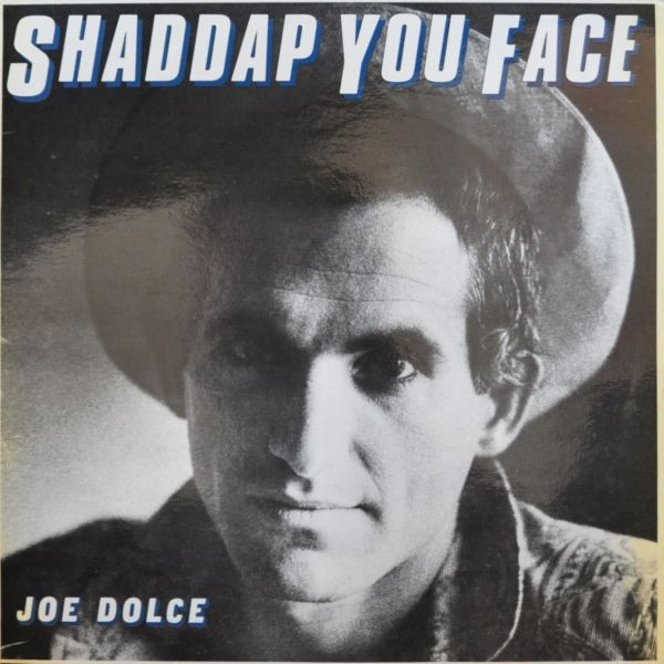 Joe Dolce - Shaddap You Face | Carrere (67.686)