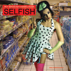 Self Service Feat Vladimir Luxuria - Selfish | Paprika (PPK0002) - main Self Service Feat Vladimir Luxuria - Selfish | Paprika (PPK0002) - main