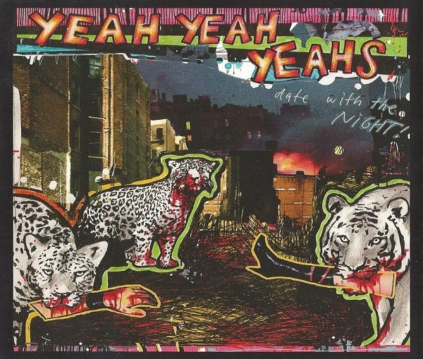 Yeah Yeah Yeahs - Date With The Night! | Polydor (YEAH 1)