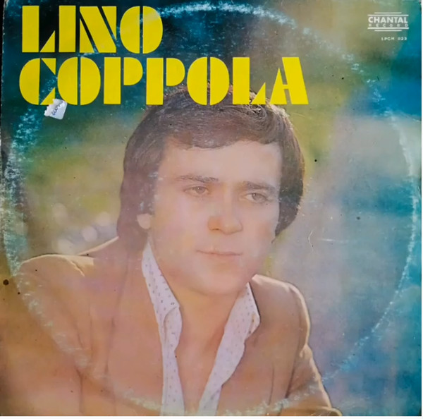 Lino Coppola - Lino Coppola | Chantal Record (LPCH 023) - main
