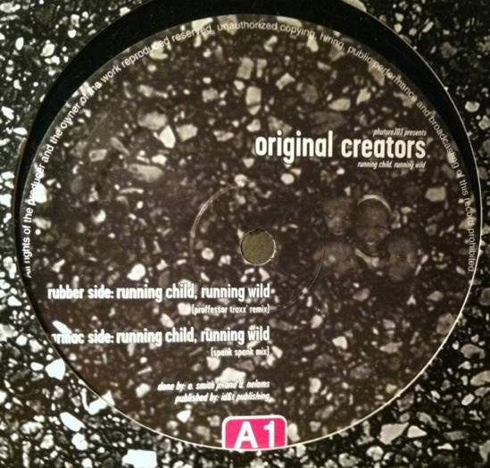 Phuture 303 Presents The Original Creators - Running Child, Running Wild | A1 Records (A1-19)