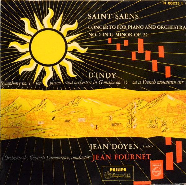 Camille Saint-Saëns / Vincent d'Indy - Jean Doyen , Orchestre Des Concerts Lamoureux Conductor Jean Fournet - Concerto For Piano And Orchestra N° 2 / Symphony No. 1 For Orchestra And Piano | Philips (N 00233 L)