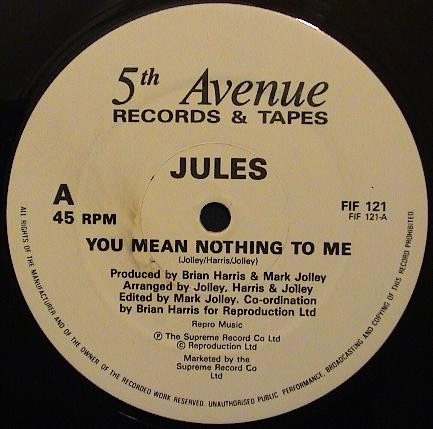 Jules - You Mean Nothing To Me | 5th Avenue Records And Tapes (FIF 121) - 2 Jules - You Mean Nothing To Me | 5th Avenue Records And Tapes (FIF 121) - 2