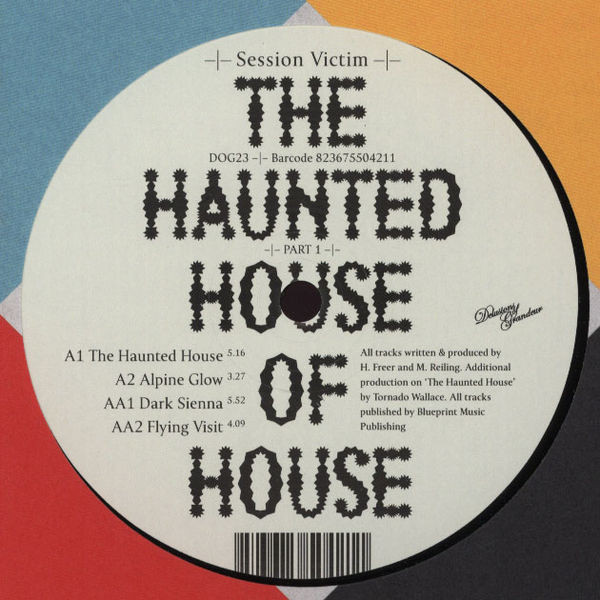 Session Victim - The Haunted House Of House: Part 1 | Delusions Of Grandeur (DOG23) - 3 Session Victim - The Haunted House Of House: Part 1 | Delusions Of Grandeur (DOG23) - 3