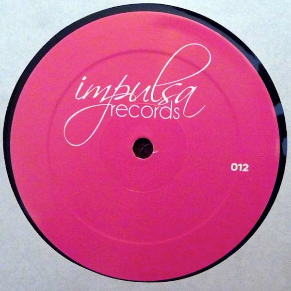 Pablo Inzunza , Hernan Salazar - Tahiel EP | Impulsa Records (IMPULSA012) - 2