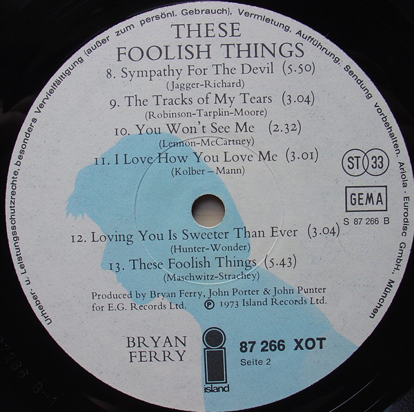 Bryan Ferry - These Foolish Things | Island Records (87 266 XOT) - 4 Bryan Ferry - These Foolish Things | Island Records (87 266 XOT) - 4