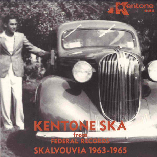 Various - Kentone Ska from Federal Records: Skalvouvia 1963-1965 | Kentone Records (DSR LP 024)