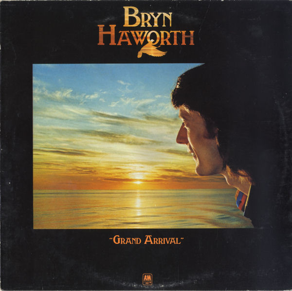 Bryn Haworth - Grand Arrival | A&M Records (AMLH 68462) - main Bryn Haworth - Grand Arrival | A&M Records (AMLH 68462) - main