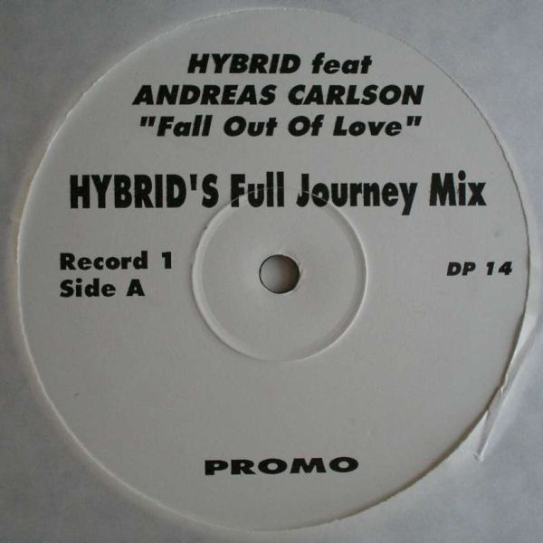 Hybrid Feat. Andreas Carlsson - Fall Out Of Love | Distinct'ive Records (DP 14) - main