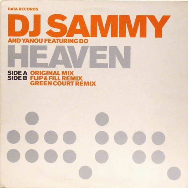 DJ Sammy And Yanou Featuring Do - Heaven | Data Records (DATA45T) - main