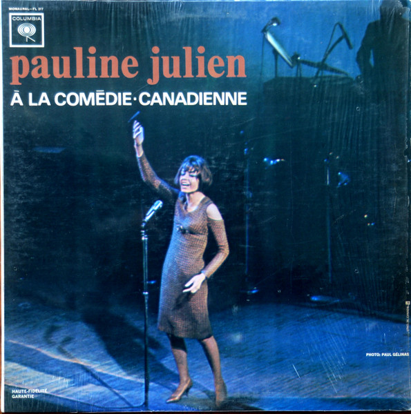 Pauline Julien - À La Comédie Canadienne | Columbia (FL 317) - main