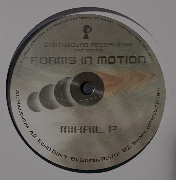 Mihail P - Forms In Motion | Earthbound Recordings (none) - main Mihail P - Forms In Motion | Earthbound Recordings (none) - main
