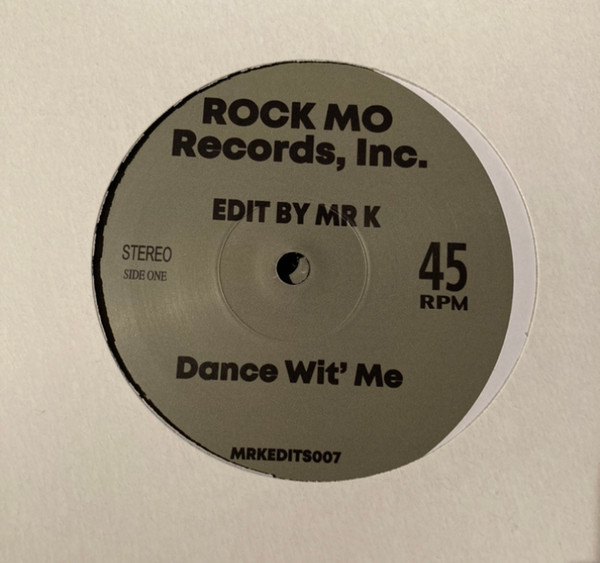 Rick James / The Temptations - Dance Wit' Me / Glasshouse | Rock Mo Records, Inc. (MRKEDITS007)