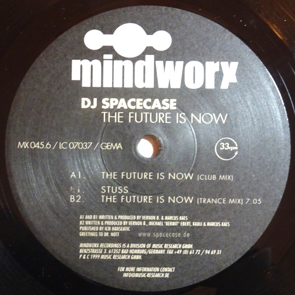 DJ Spacecase - The Future Is Now | Mindworx Records (MX 045.6) - 2