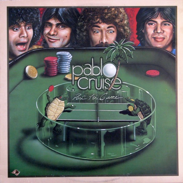 Pablo Cruise - Part Of The Game | A&M Records (SP-3712)