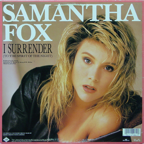 Samantha Fox - Naughty Girls (Need Love Too) / I Surrender (To The Spirit Of The Night) | Jive (1084-1-JD) - main