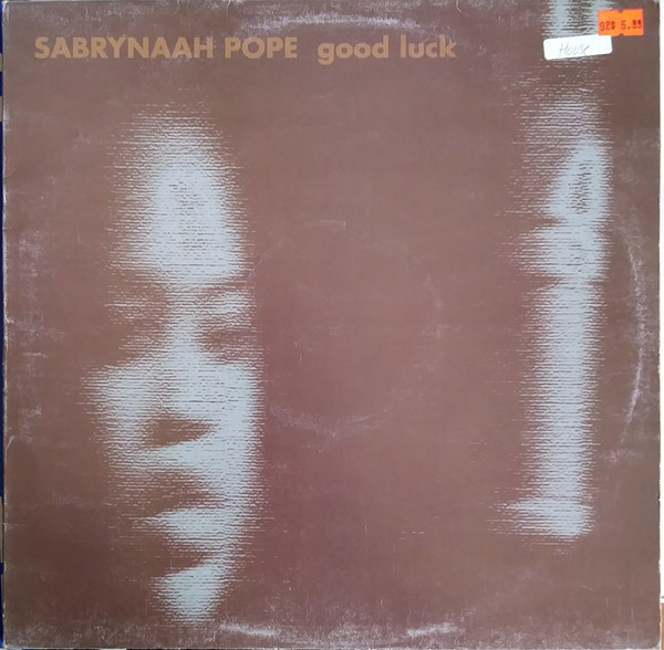 Sabrynaah Pope - Good Luck | Hole (H 022)