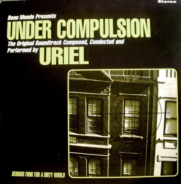 Uriel - Under Compulsion | Beau Monde (BMLP001)